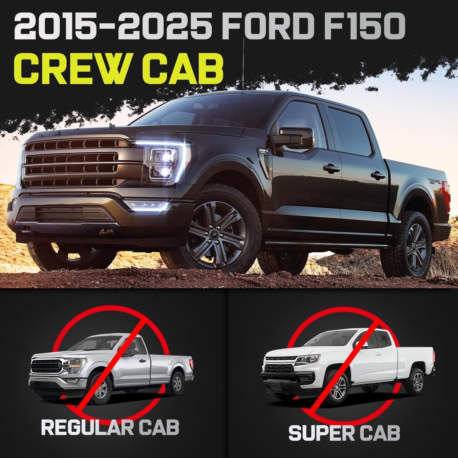 Truck Running Boards Compatible with 2015-2025 Ford F150 SuperCrew Cab with 4 Full-size Doors. It Does Not fit Super Cab with 2 Narrow Rear Doors.