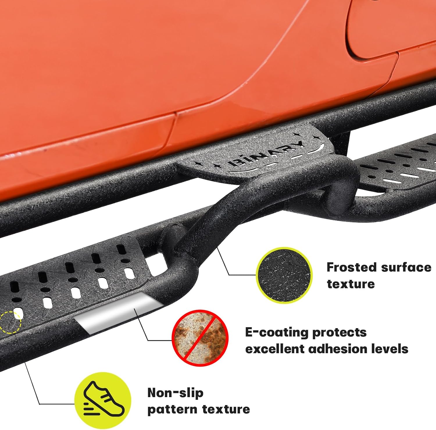 An uniform-coverage e-coating process improves the overall corrosion resistance of our step bars, while providing excellent adhesion to prevent coating shedding and increase longevity. An additional layer of Unique Black Rust-Resistant Powder Coat and hollow drainage logo holes are added to reduce damage from rain, snow and other harsh environments.