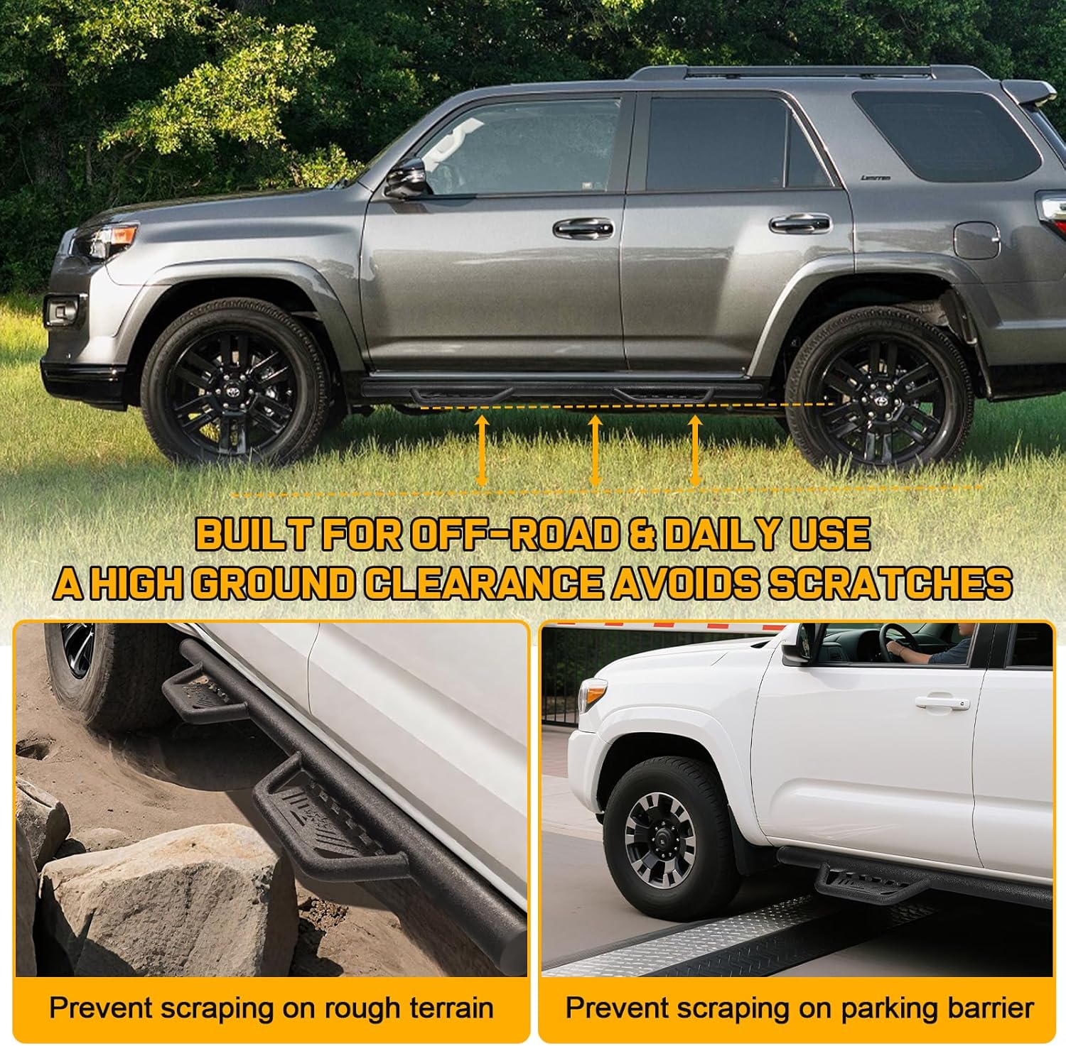 Whether it's the rough roads during off-roading or the parking barriers in urban environments, this high ground clearance side steps can effectively reduce scratches.