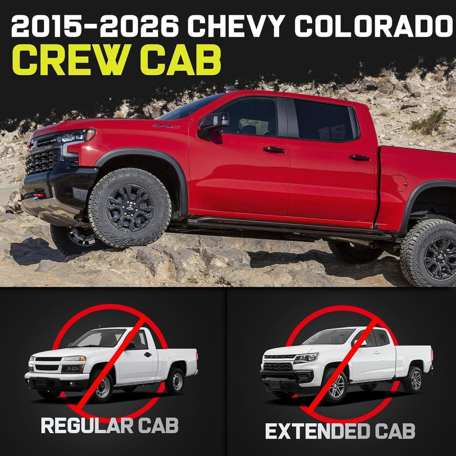 Truck running boards compatible with Chevy Colorado/ Gmc Canyon 2015-2026 Crew Cab with 4 full-size doors. It does not fit for Extended Cab with 2 half-size rear soors.