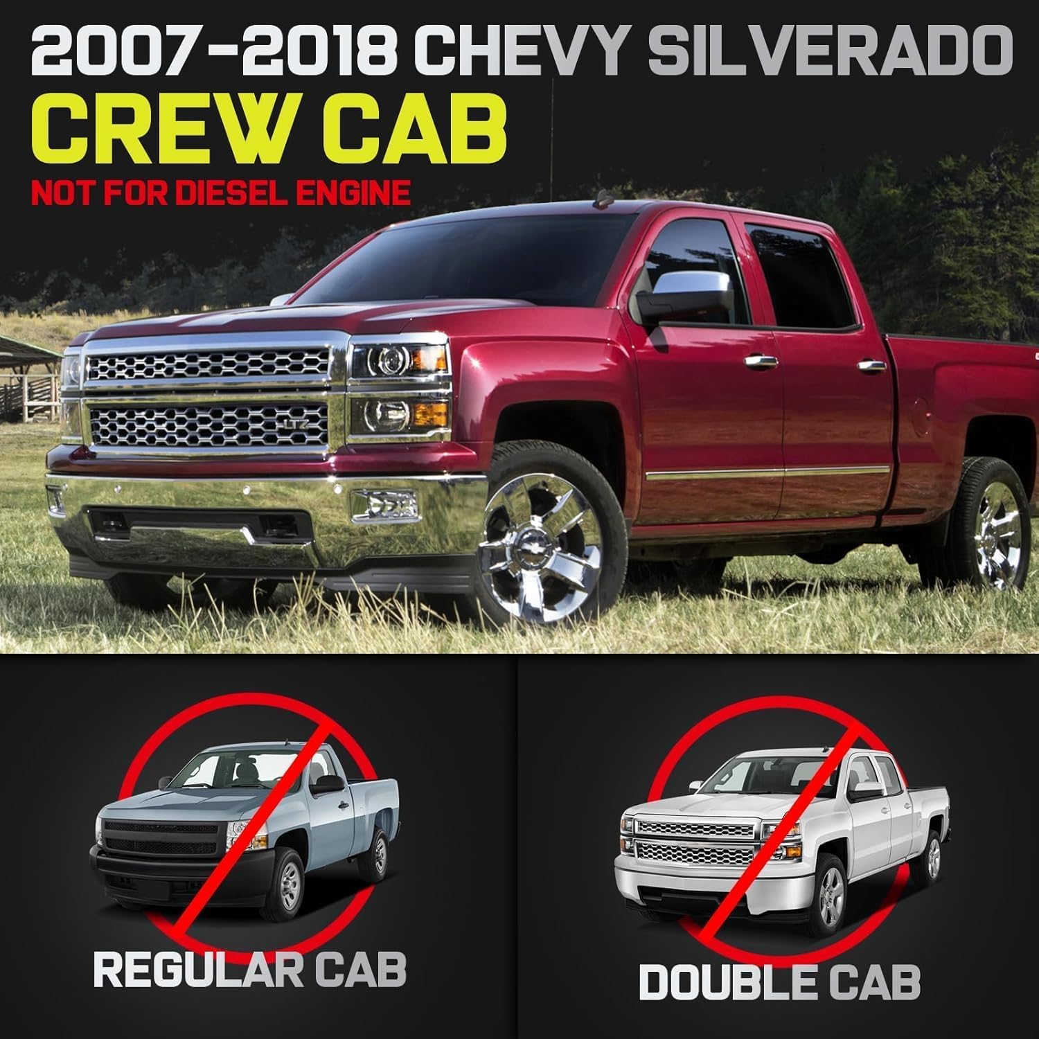Truck running boards compatible with 2007-2018 Chevy Silverado/GMC Sierra 1500 2500 3500 2500HD 3500HD crew cab(excl. 2007 classic), 2019 Silverado/sierra 2500HD/3500HD/1500 LD/1500 Limited crew cab. It does not fit double cab with 2 narrow rear doors or all diesel model.